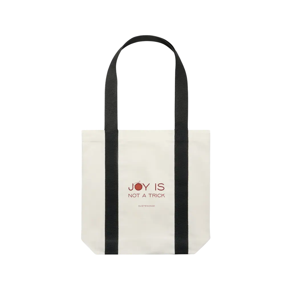 "Joy is not a trick" Two-Tone Tote