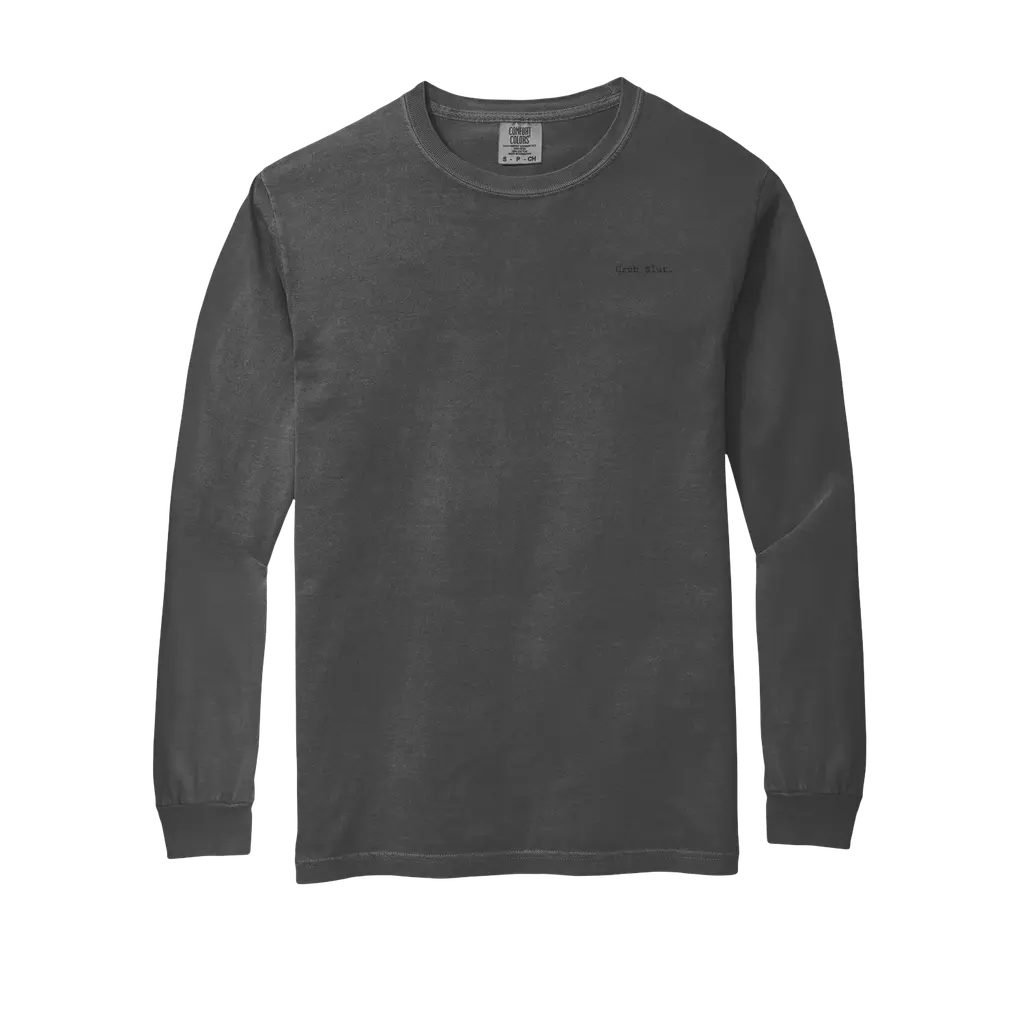 Grub Slut Long Sleeve Tee