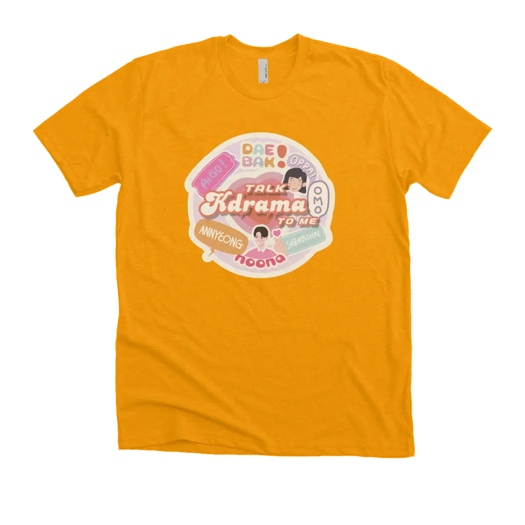 Talk Kdrama To Me Tee