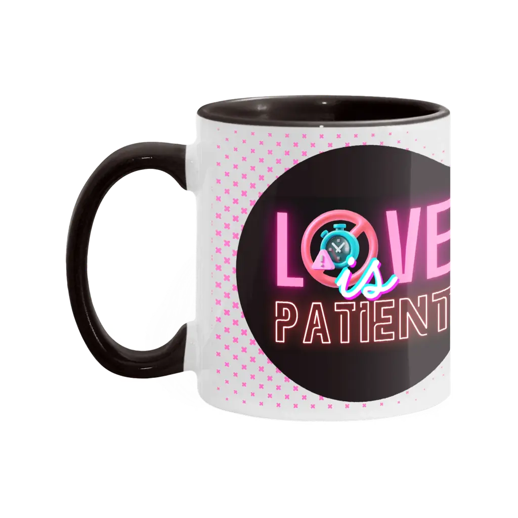 Love Is Patient Ceramic Mug