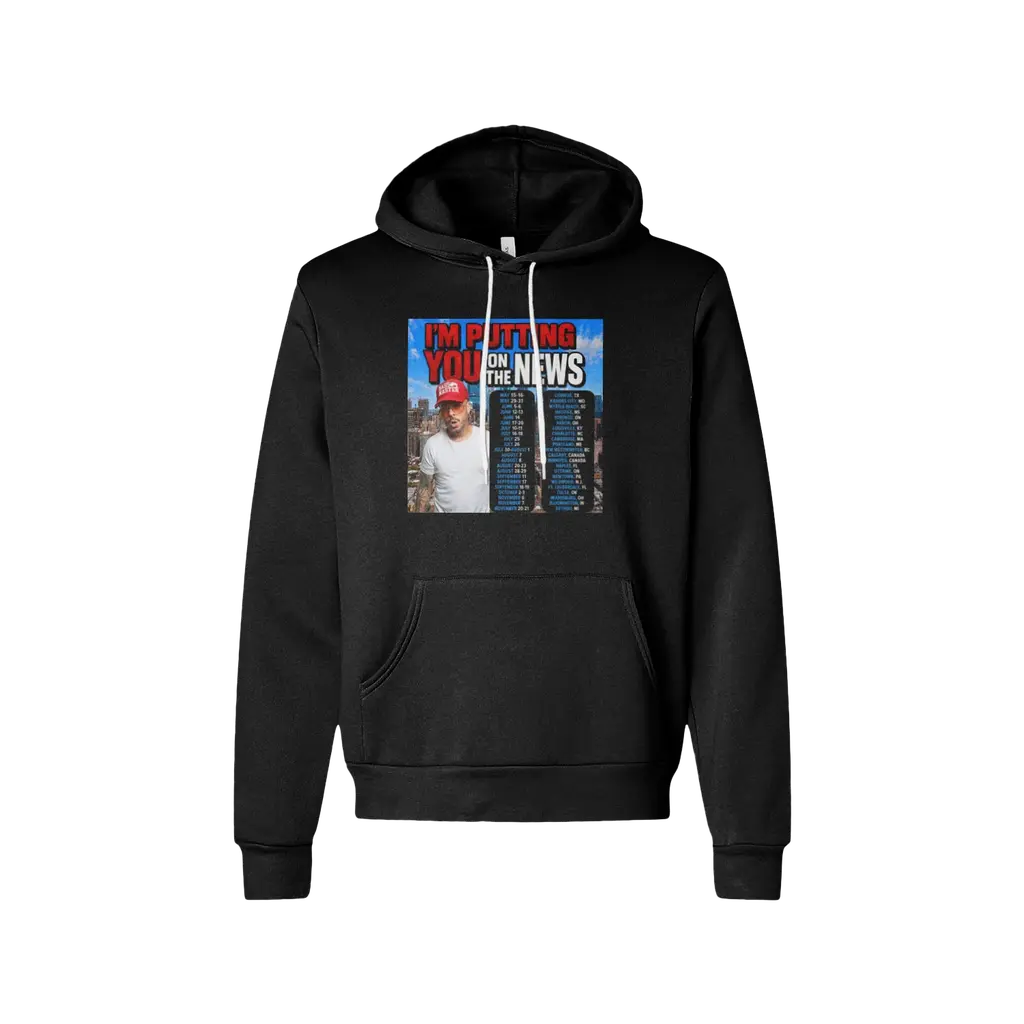 I'm Putting You on the News - Bella + Canvas Fleece Hoodie