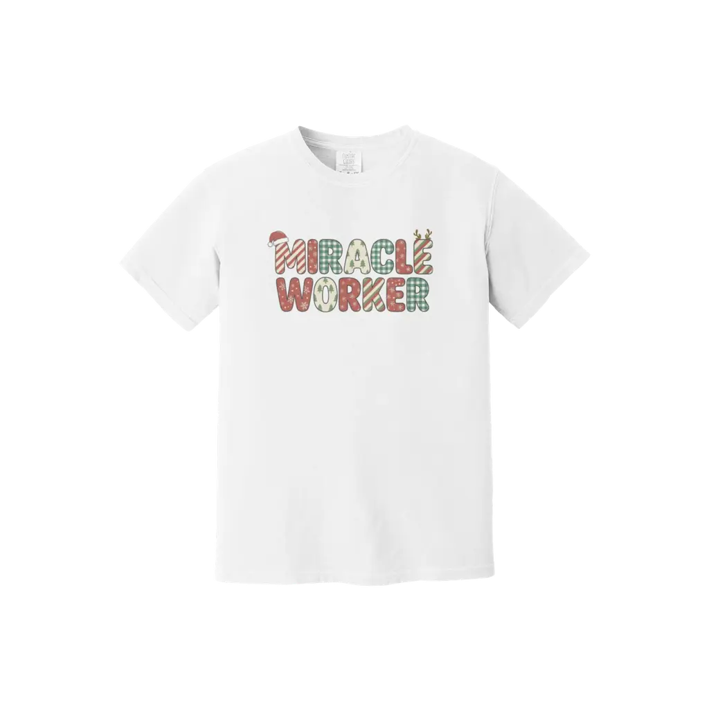 Miracle Worker: Comfort Colors T-Shirt