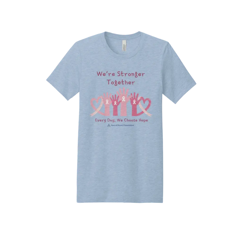 We Choose Hope: Bella + Canvas T-Shirt