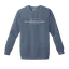 Love is Patient, Love is Kind: Comfort Colors Crewneck Sweatshirt thumbnail 1