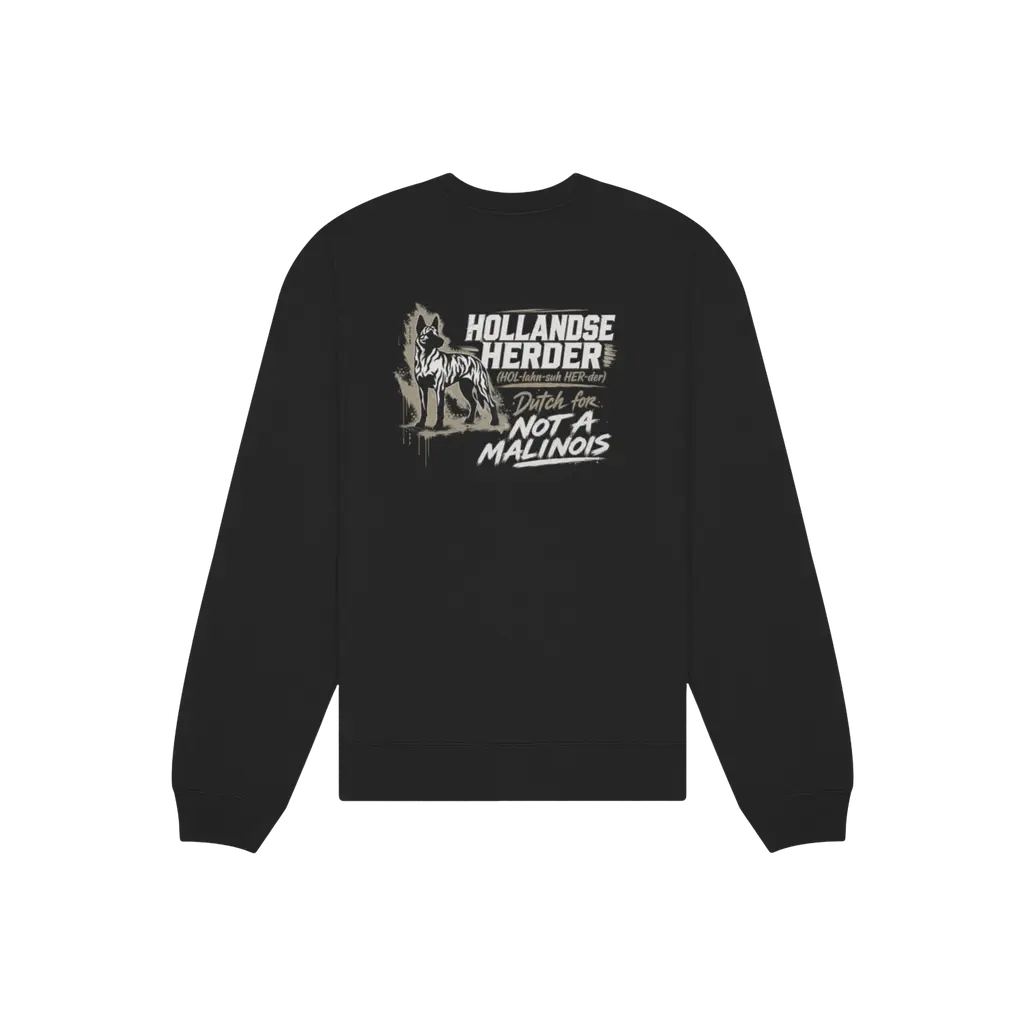 Not a Malinois - Sweatshirt
