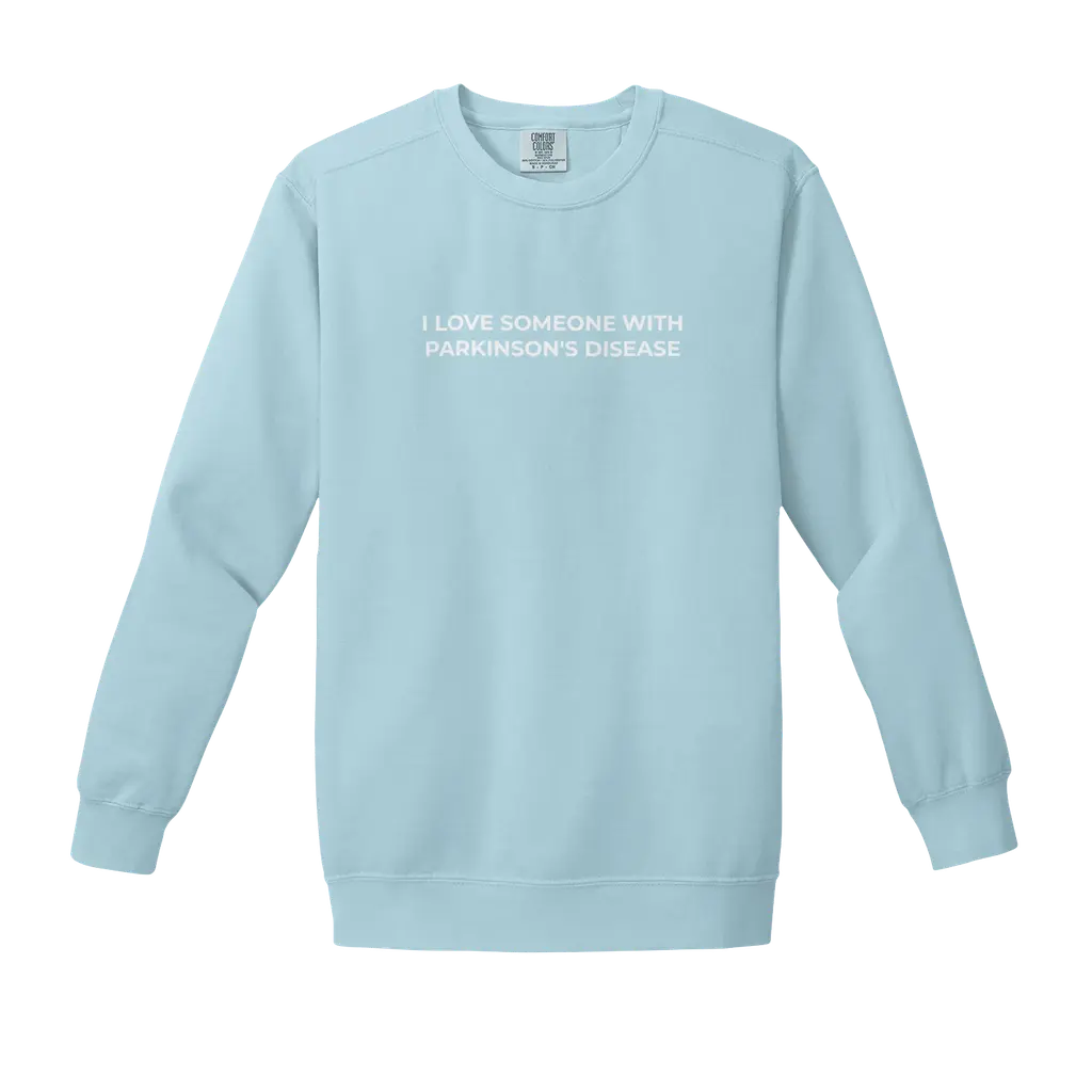 'I Love Someone with Parkinson's' Sweatshirt