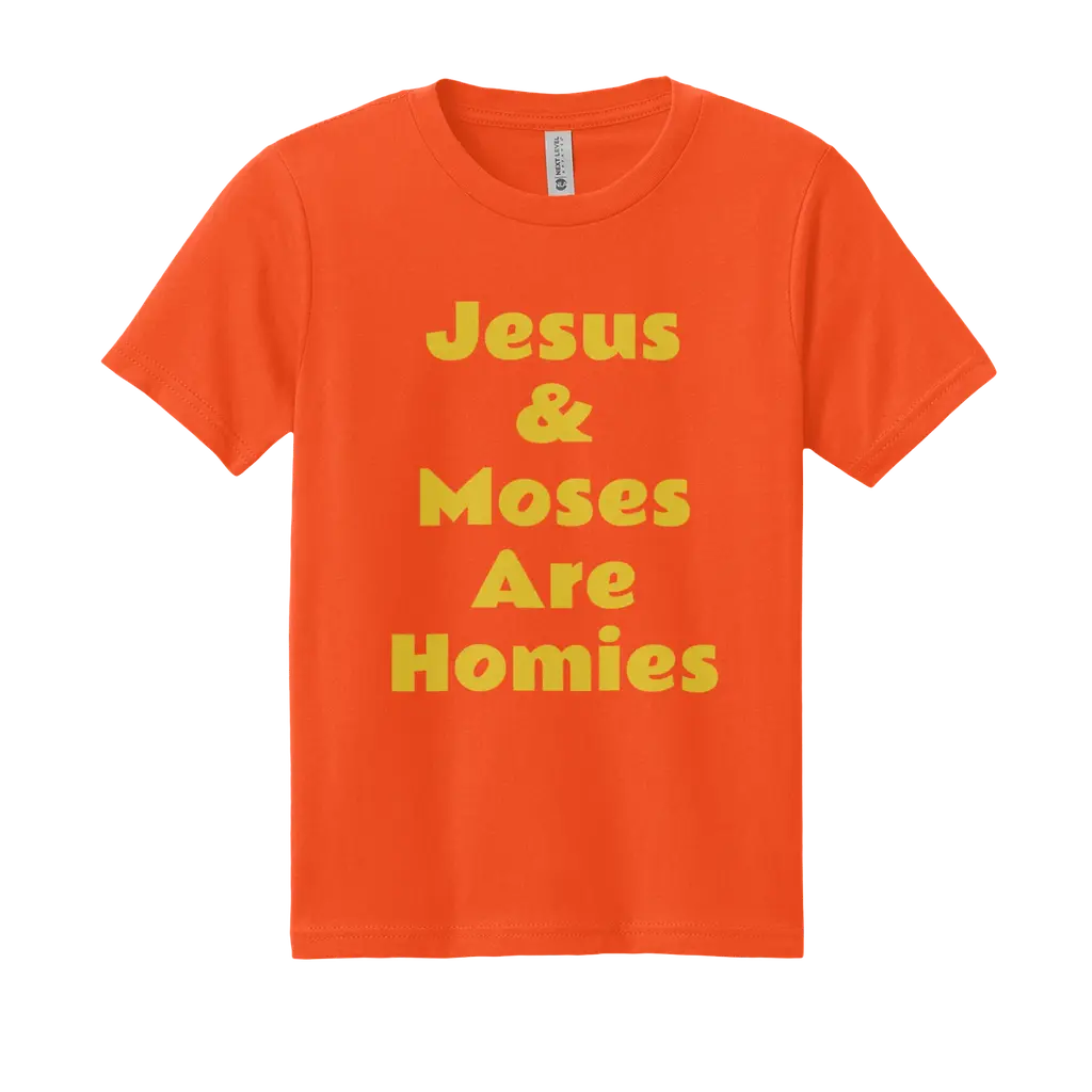 Jesus and Moses are Homies: Next Level Youth T-Shirt