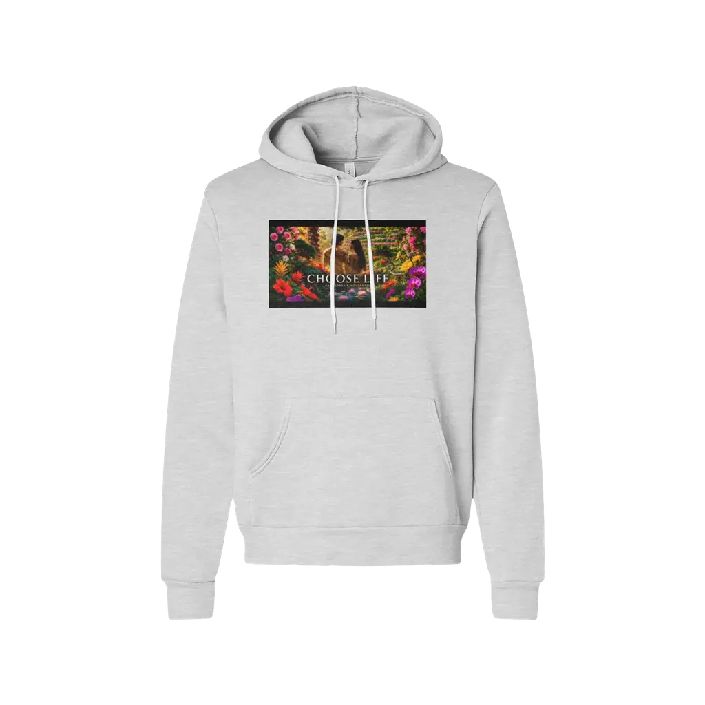 Choose Life - Bella + Canvas Hoodie