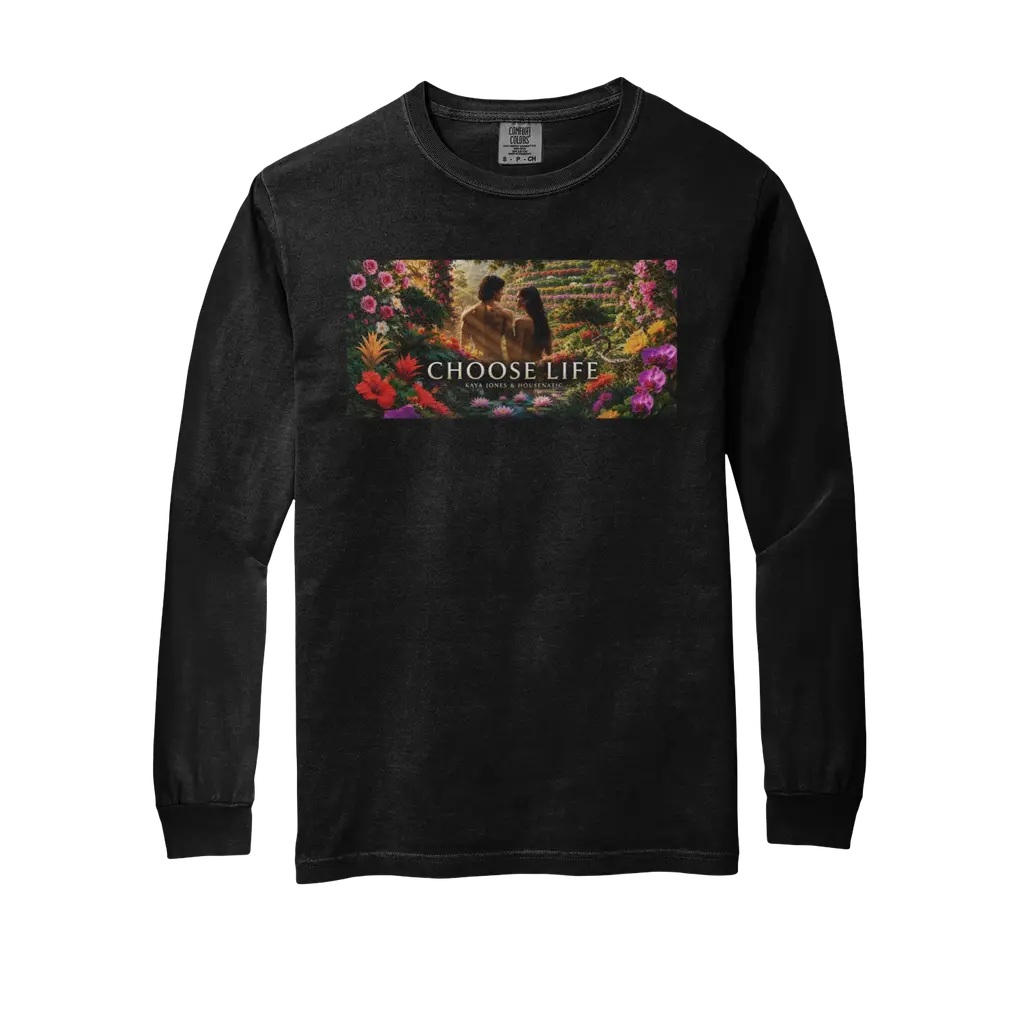 Choose Life - Comfort Colors LS T-Shirt