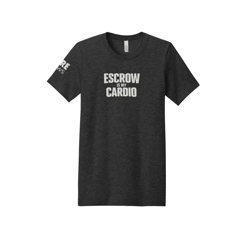 Escrow Is My Cardio Tee