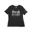 Break Our Comfort T-Shirt: Women thumbnail 2