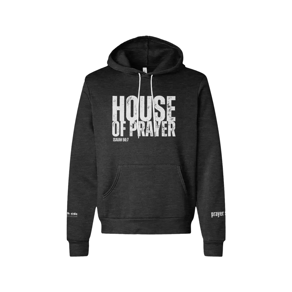 House of Prayer Hoodie
