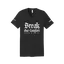 Break Our Comfort T-Shirt: V-Neck thumbnail 1