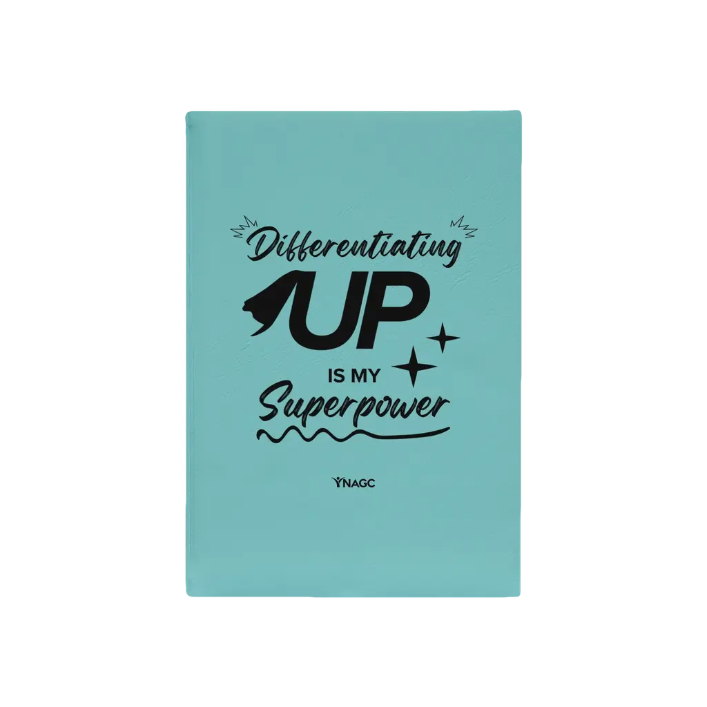 Differentiating Up Is My Superpower Journal