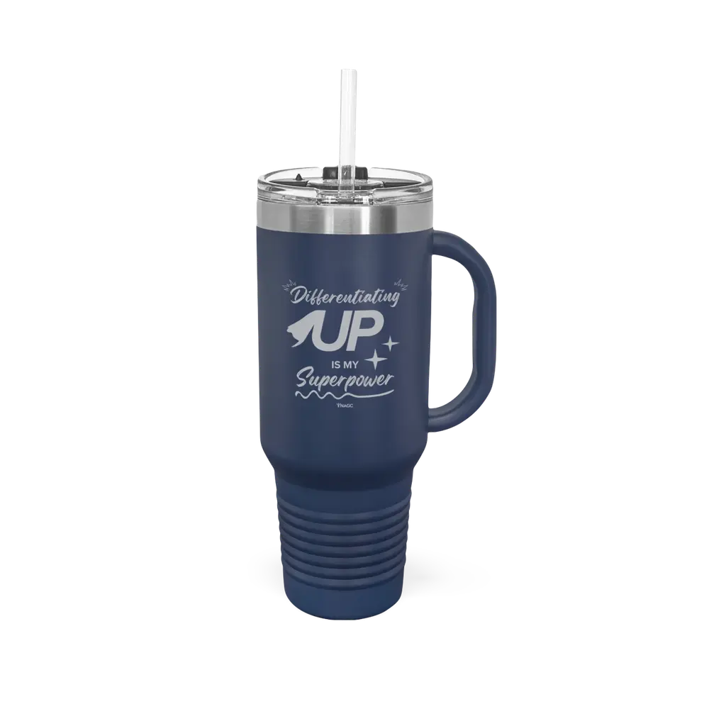 Differentiating Up Is My Superpower Travel Mug
