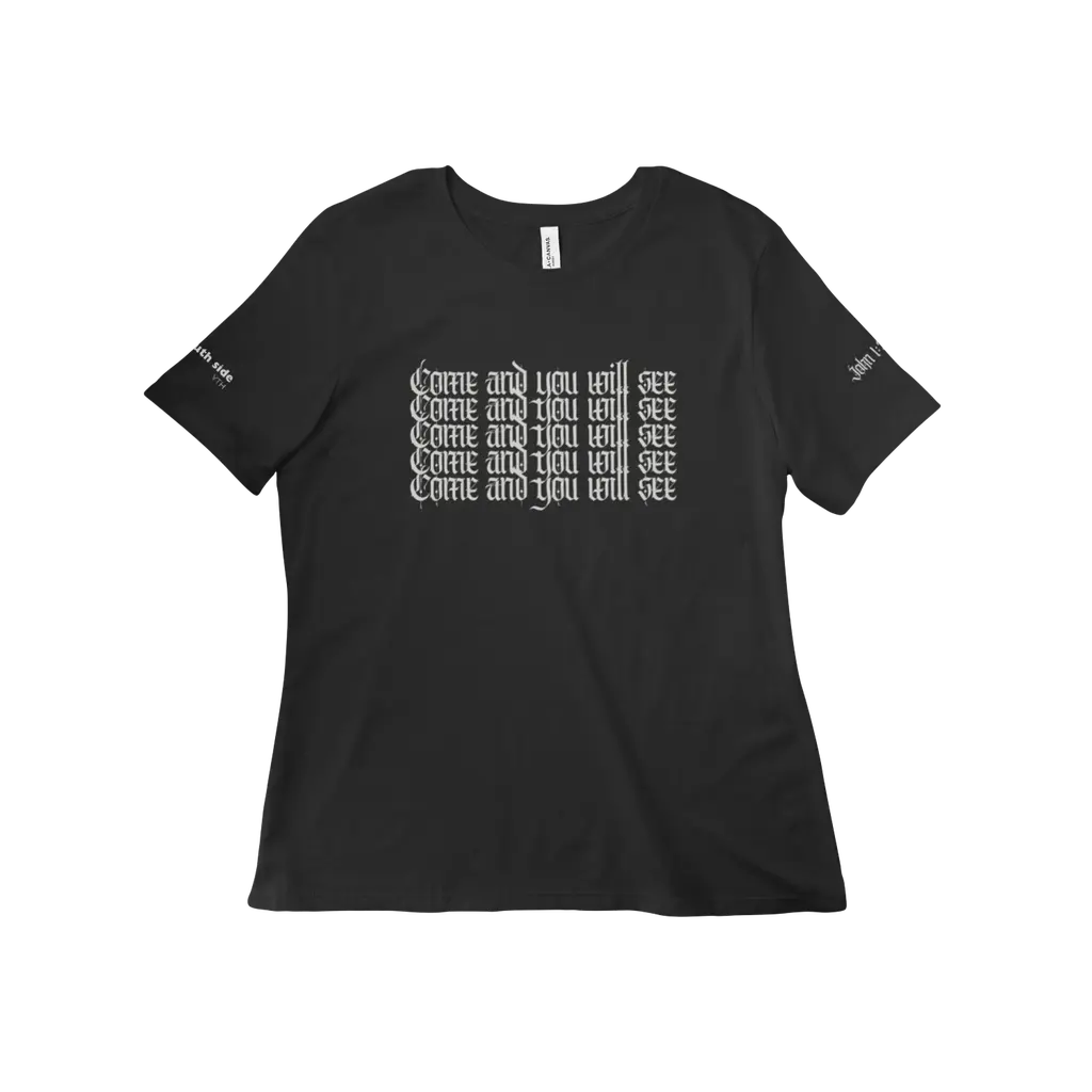 Come and See T-Shirt: Teen Girl