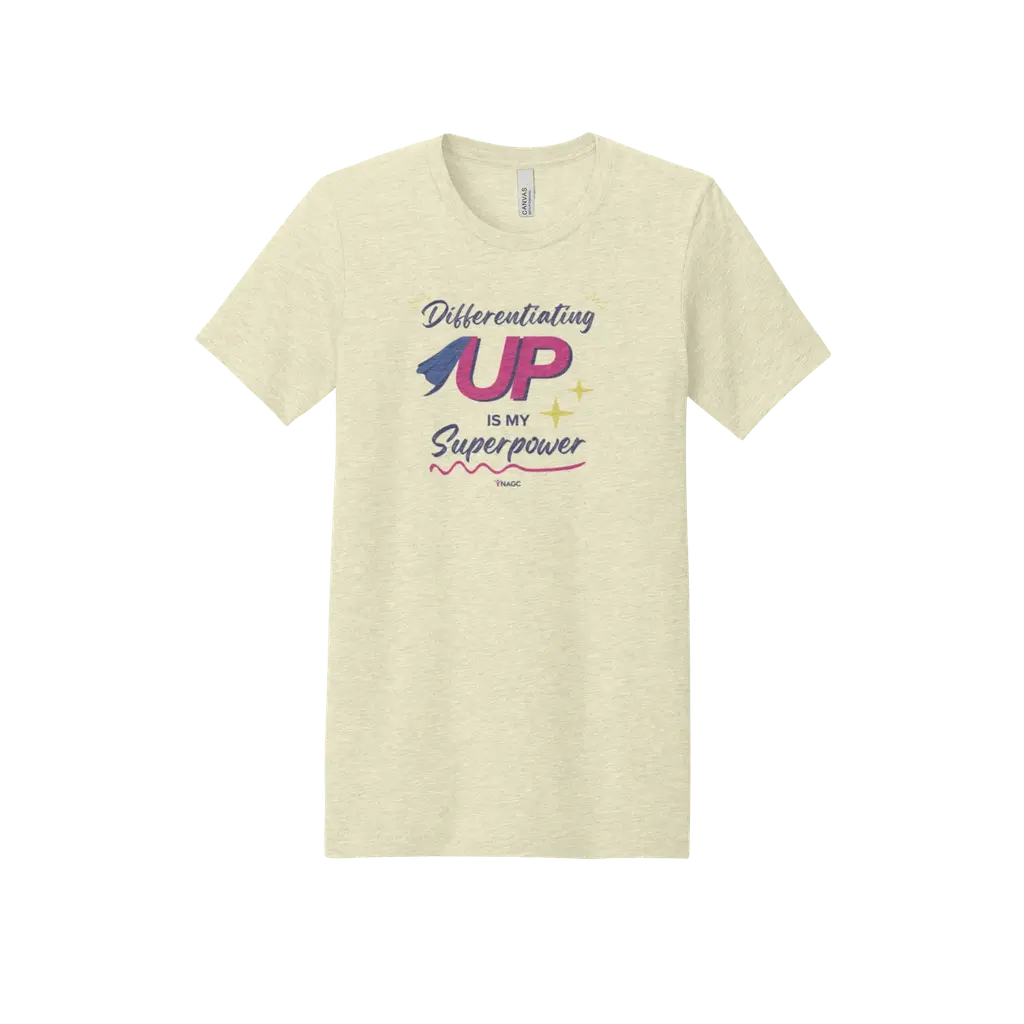 Differentiating Up is My Superpower Unisex Tee