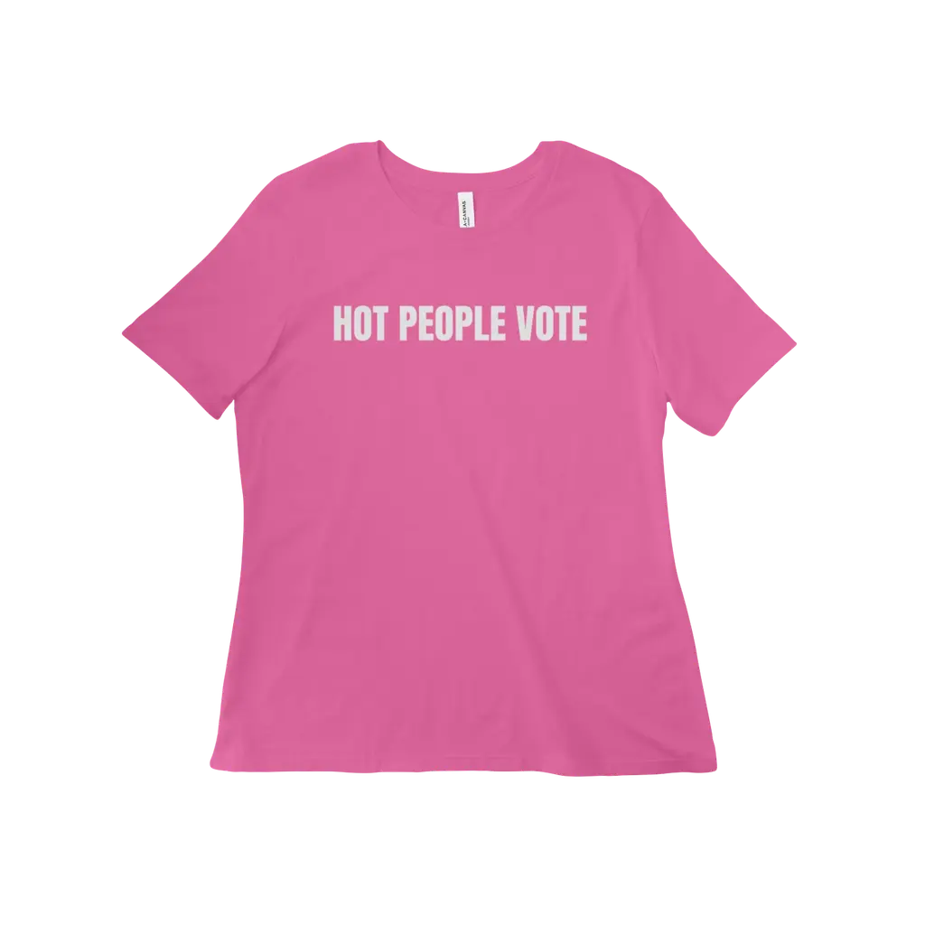 Hot People Vote Women's Tee: Pink