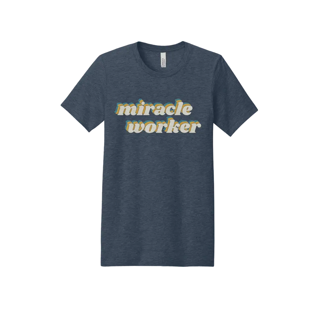 Miracle Worker Retro Style: Bella + Canvas T-Shirt