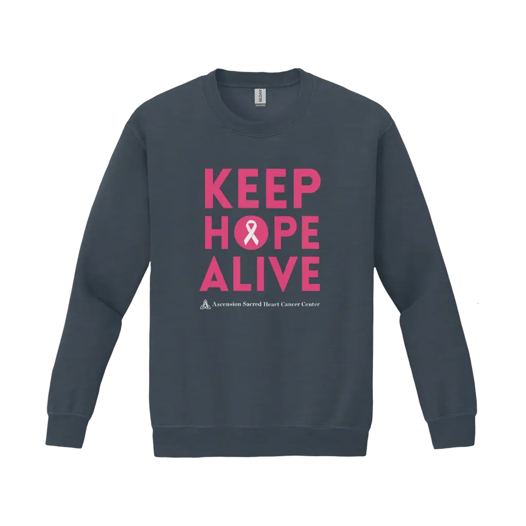 Keep Hope Alive: Crewneck Sweatshirt