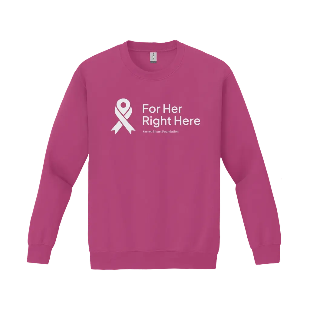 For Her. Right Here. Heavy Blend Crewneck