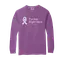 For Her. Right Here. Comfort Colors Long Sleeve thumbnail 3