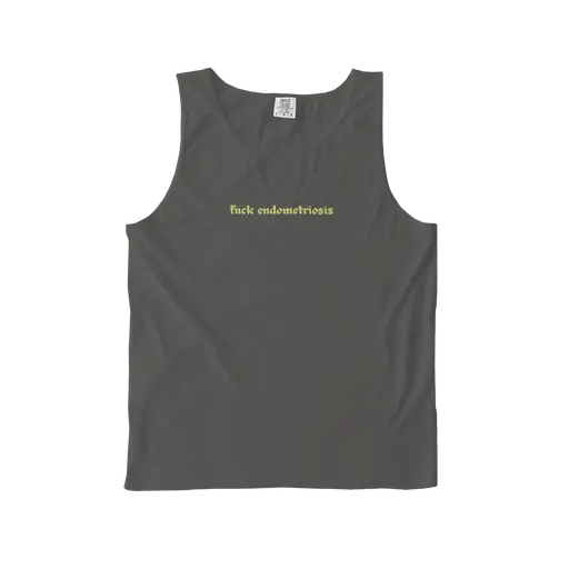 FUCK ENDOMETRIOSIS Comfort Colors Tank