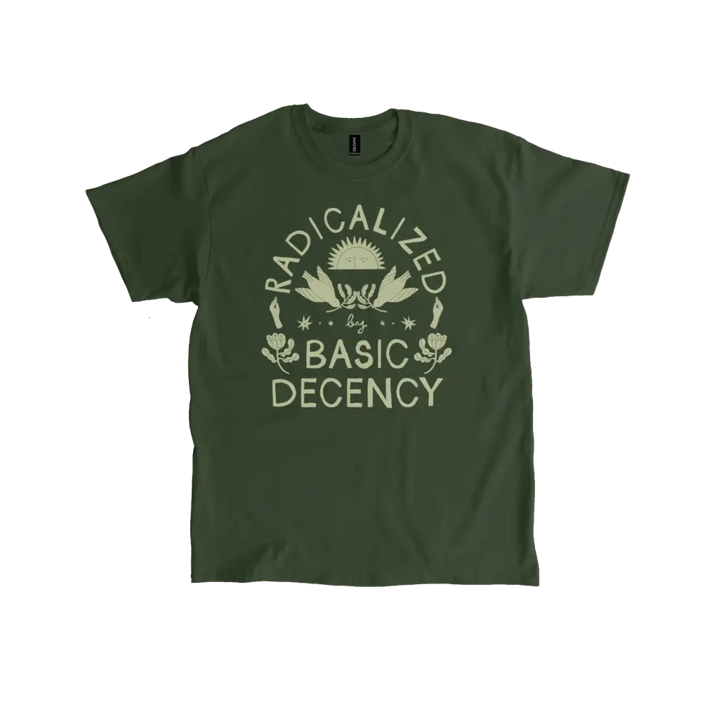 Radicalized by Basic Decency