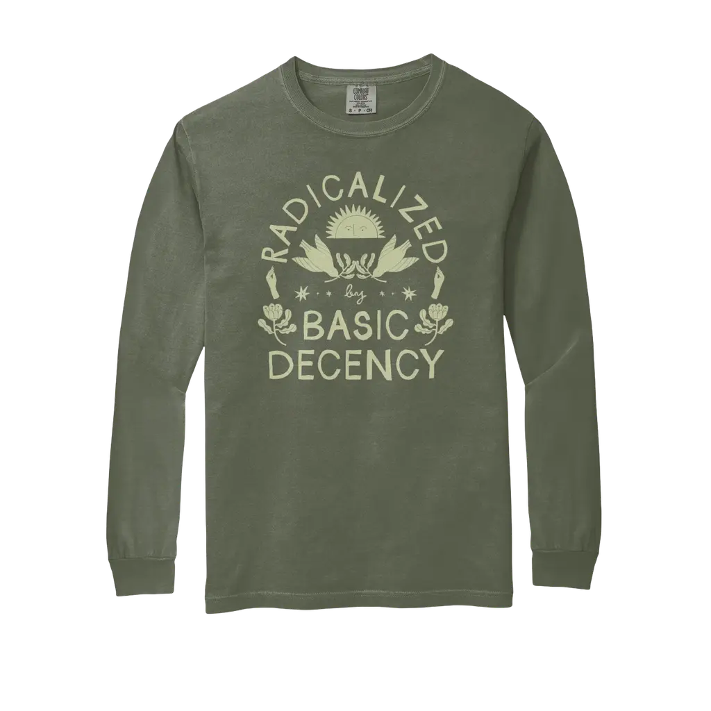 Radicalized by Basic Decency