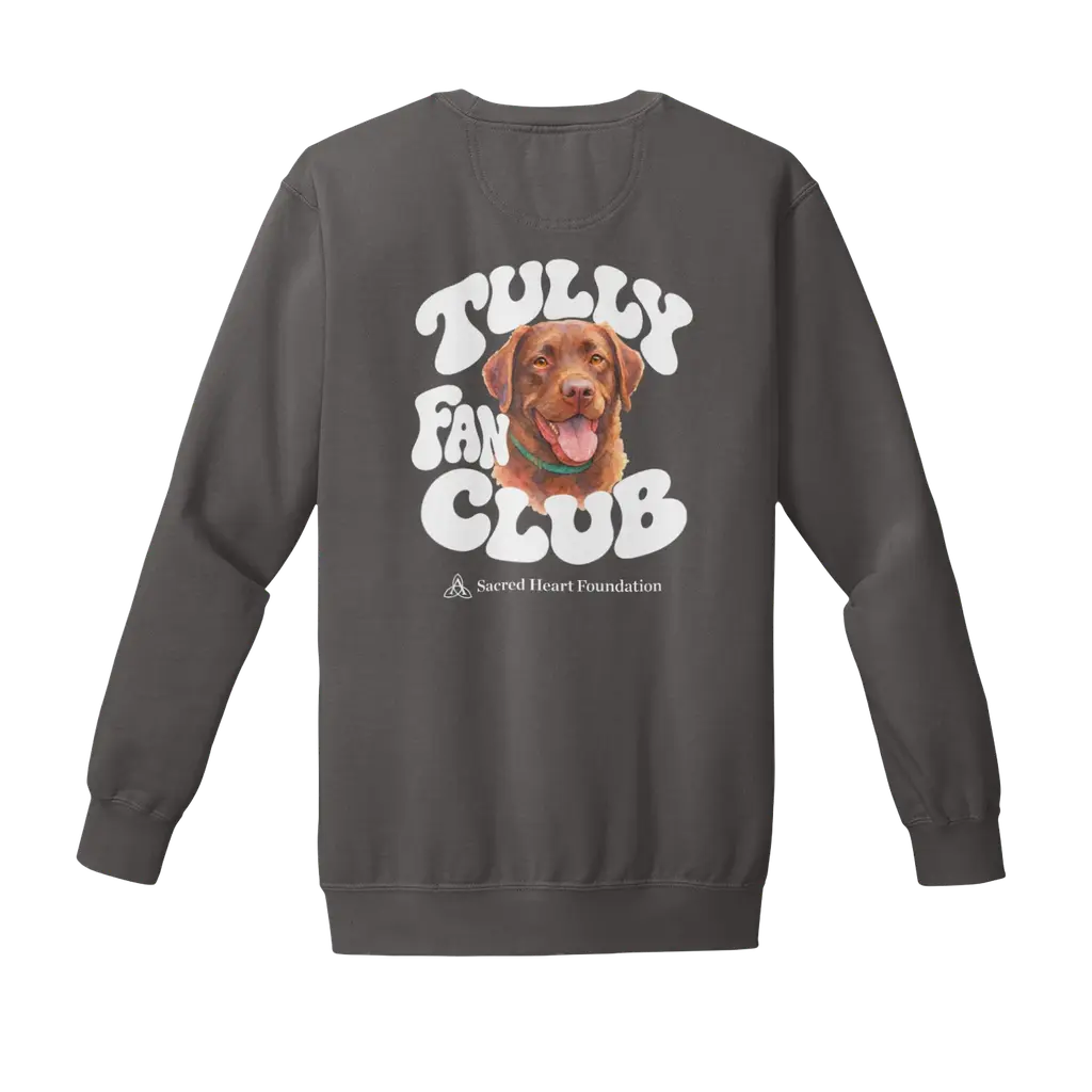 Tully Fan Club: Comfort Colors Sweatshirt