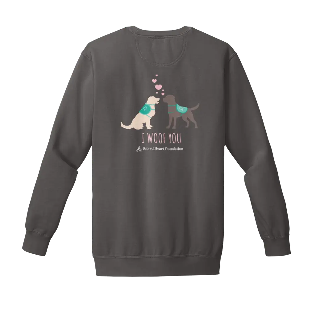 I Woof You: Comfort Colors Sweatshirt