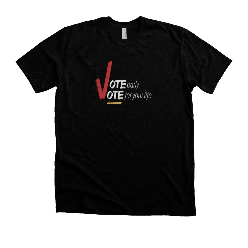 Vote For Your Life Ringspun Tee