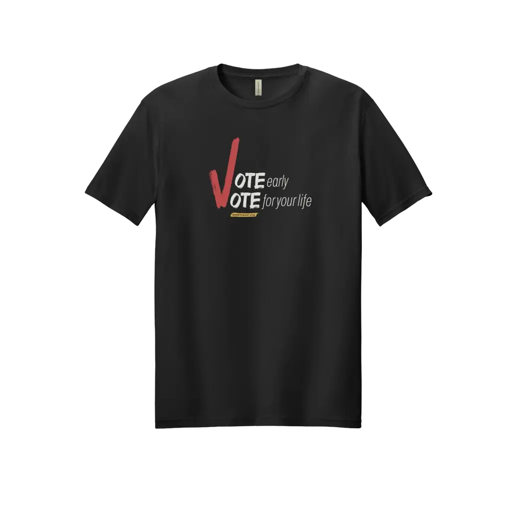 Vote For Your Life Eco Tee