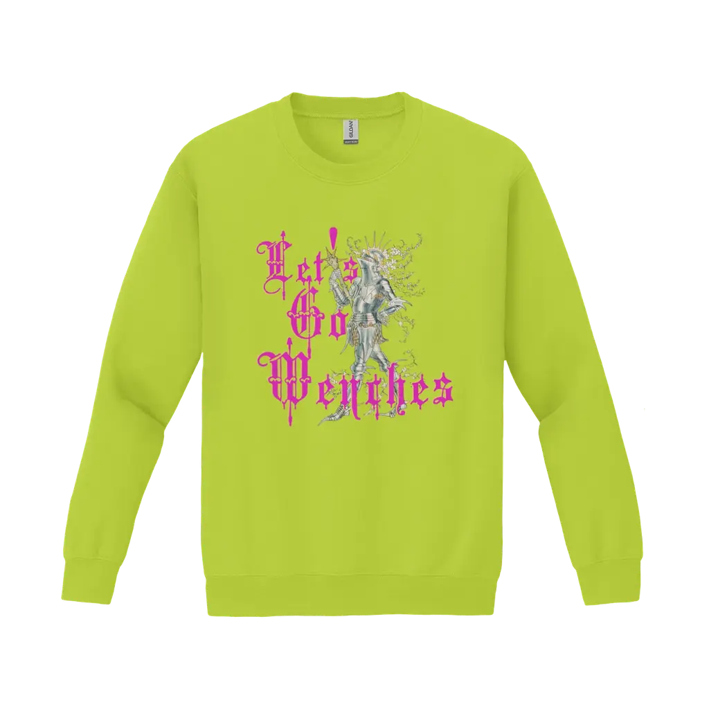 Let's Go Wenches (razzleberry sweatshirt)