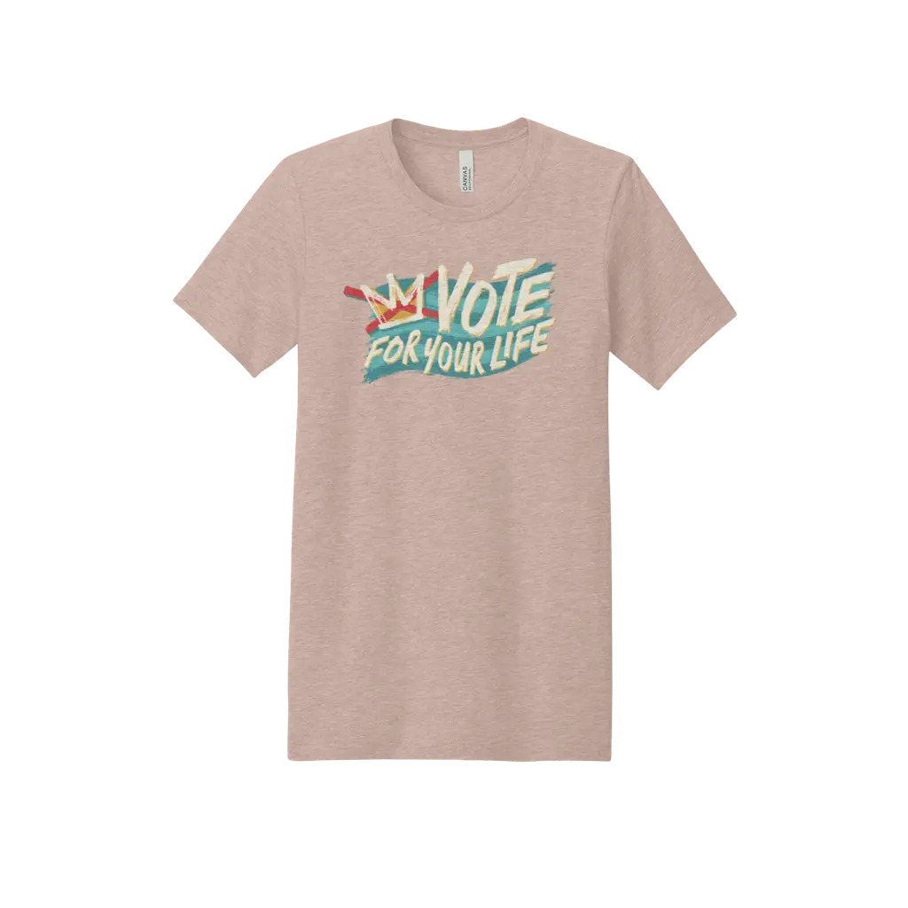 No Kings 4 - Vote for Your Life Premium Tee