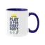 Play Is For Every Body Mug thumbnail 11