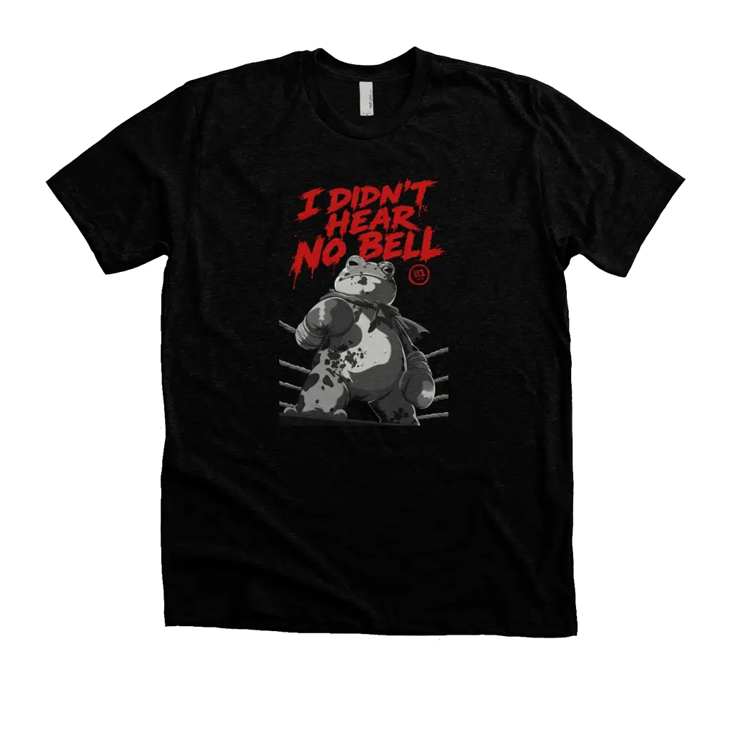 I Didn't Hear No Bell Ringspun Tee
