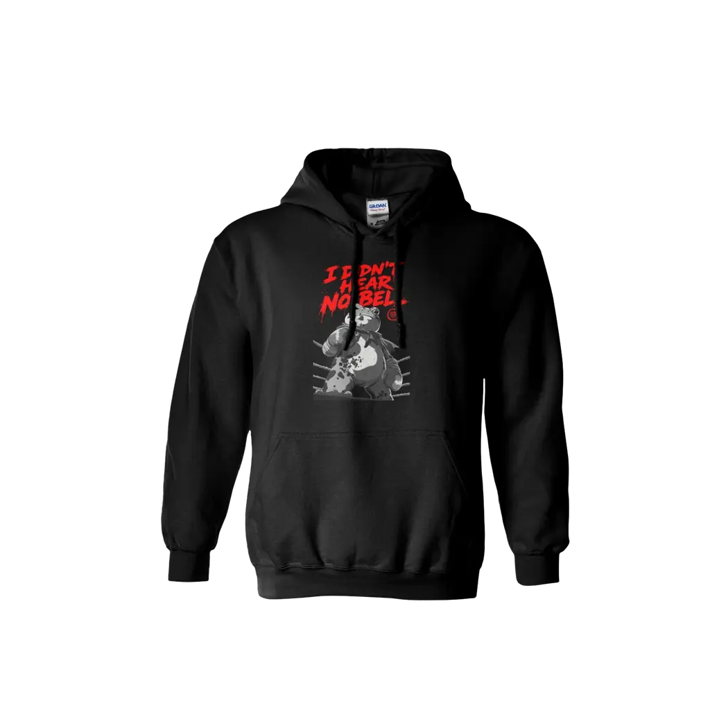 I Didn't Hear No Bell Hoodie