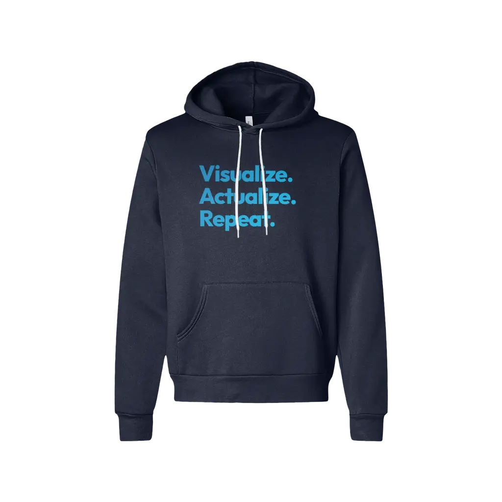 Visualize. Actualize. Repeat. Midnight Sponge Fleece Hoodie