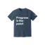 Progress is the point. Tee — Navy thumbnail 1