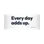 Every day adds up. Mug thumbnail 3