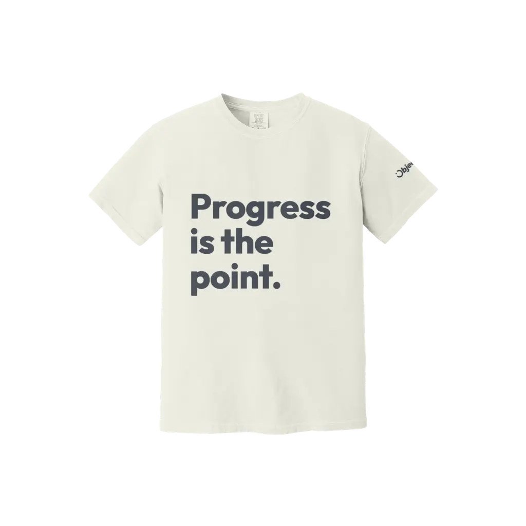 Progress is the point. Tee — Ivory