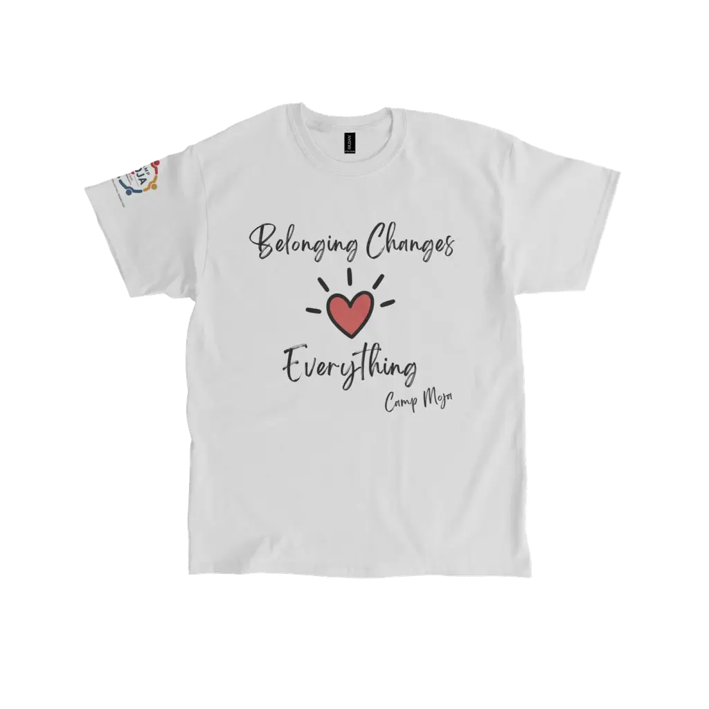 Belonging Changes Everything- T-Shirt