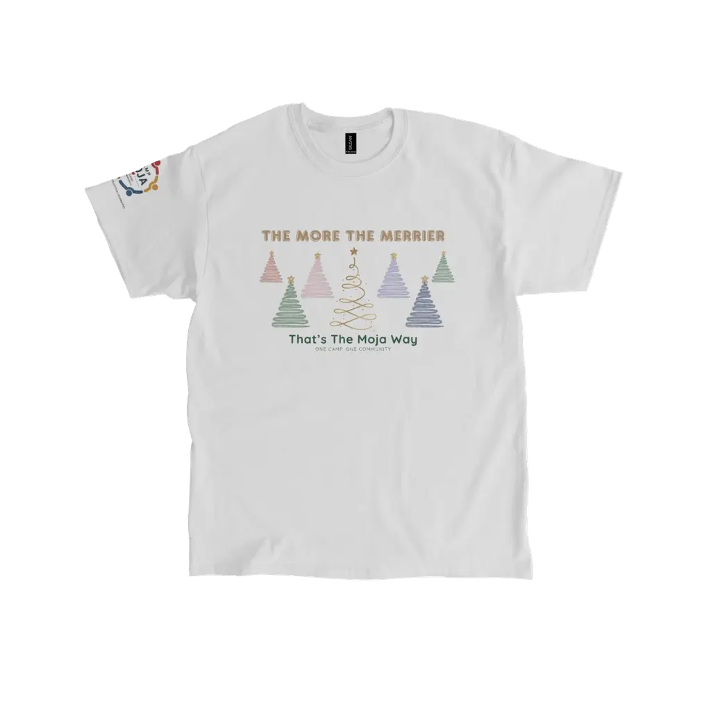 The More The Merrier- T Shirt