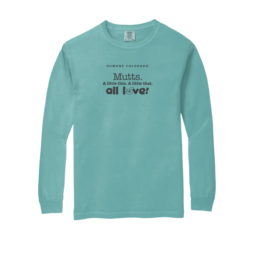 Mutts. All love! Comfort Colors Long Sleeve
