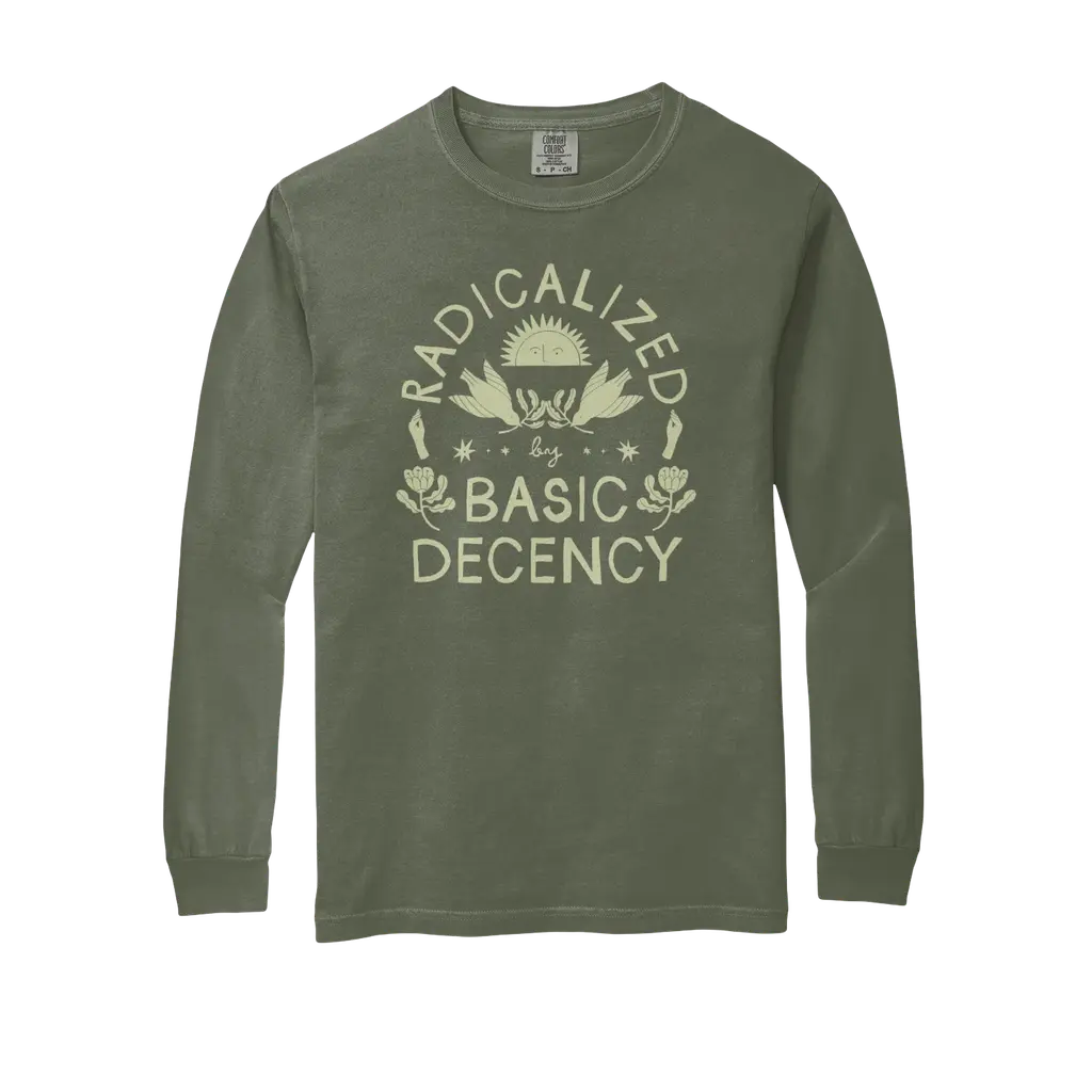 Radicalized by Basic Decency