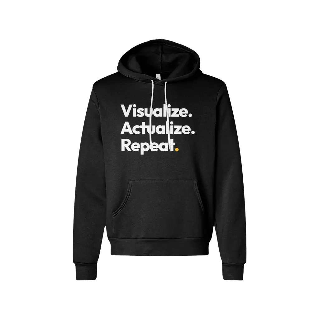 Visualize. Actualize. Repeat. Founder’s Edition Hoodie